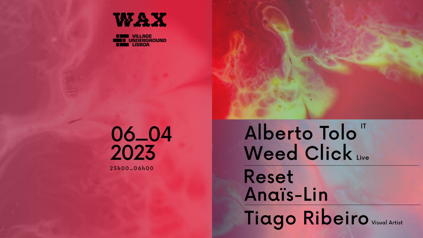 Wax with Alberto Tolo, Weed Click (Live) & more 
