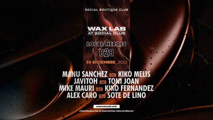 Cover for event: Waxlab presents. Local Heroes at Social Club