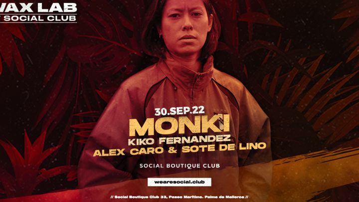 Cover for event: Waxlab presents. Monki at Social Club