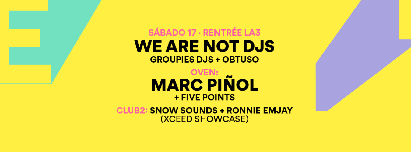 We Are Not Djs + Marc Piñol + WOW Afterparty image