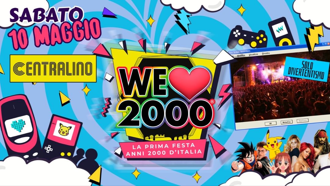 Cartell de l'esdeveniment WE LOVE 2000 Torino - Sabato 10 Maggio al CENTRALINO Club
