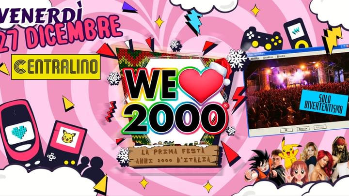 Cover for event: WE LOVE 2000 Torino - Venerdì 27 Dicembre al CENTRALINO Club