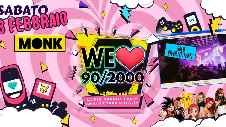 Cover for event:  WE LOVE 90/2000