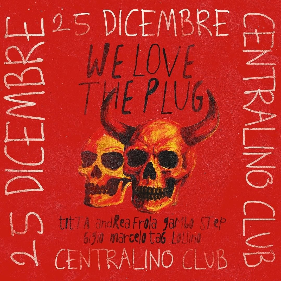 WE LOVE THE PLUG - 25 DICEMBRE image