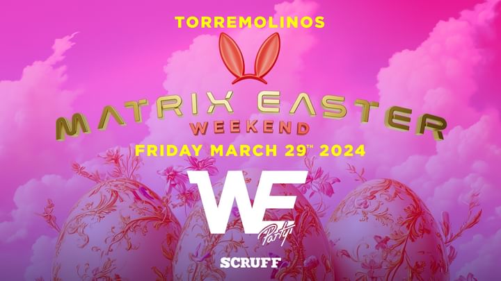 Cover for event: We Party - Matrix Easter - Torremolinos 