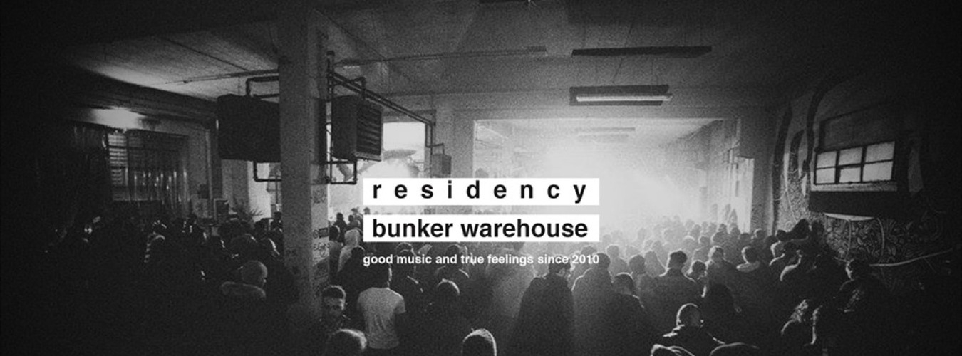 We Play The Music We Love  'R e s i d e n c y'  at Bunker