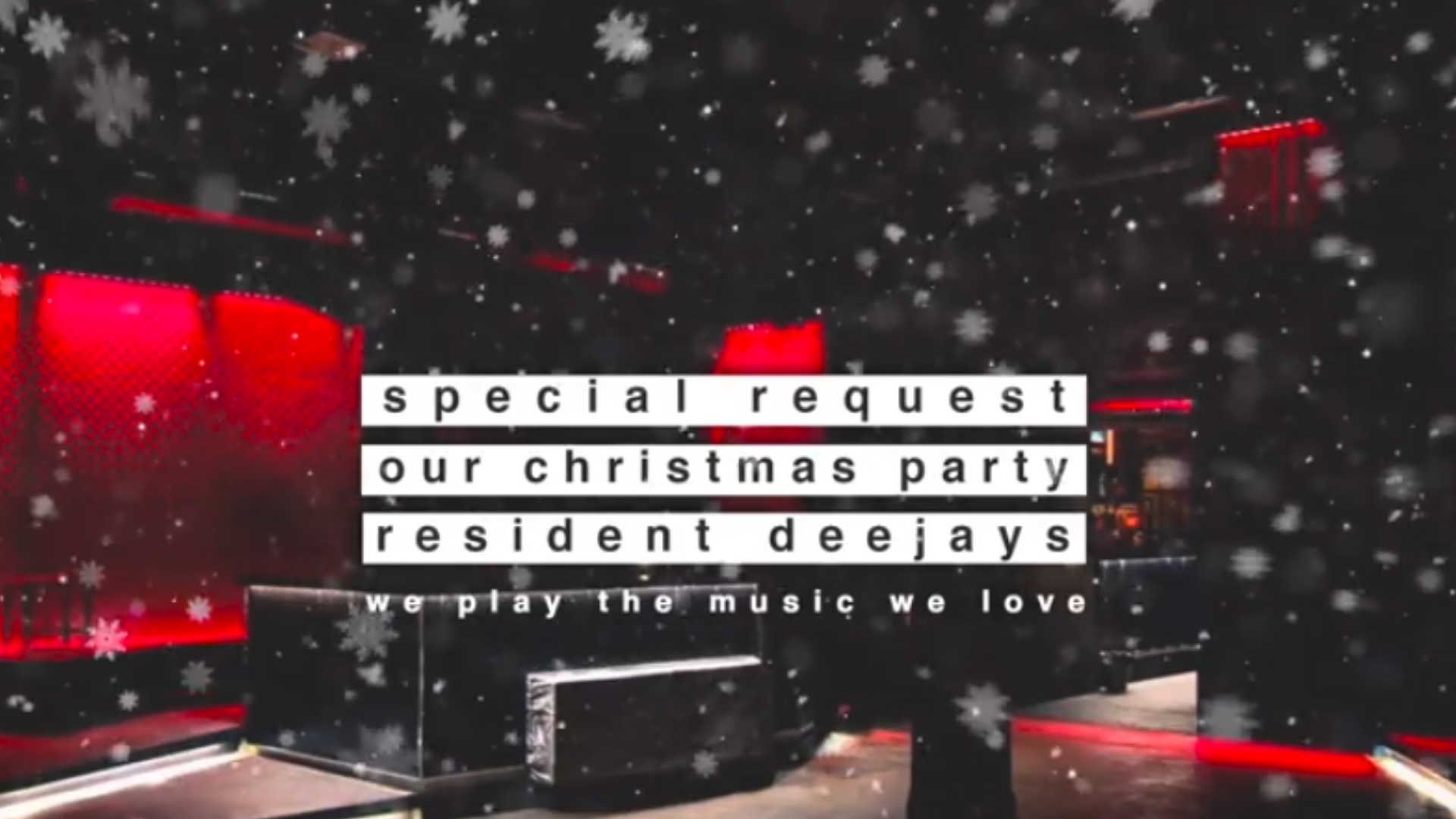 We Play The Music We Love 'Special Request' Christmas Party image