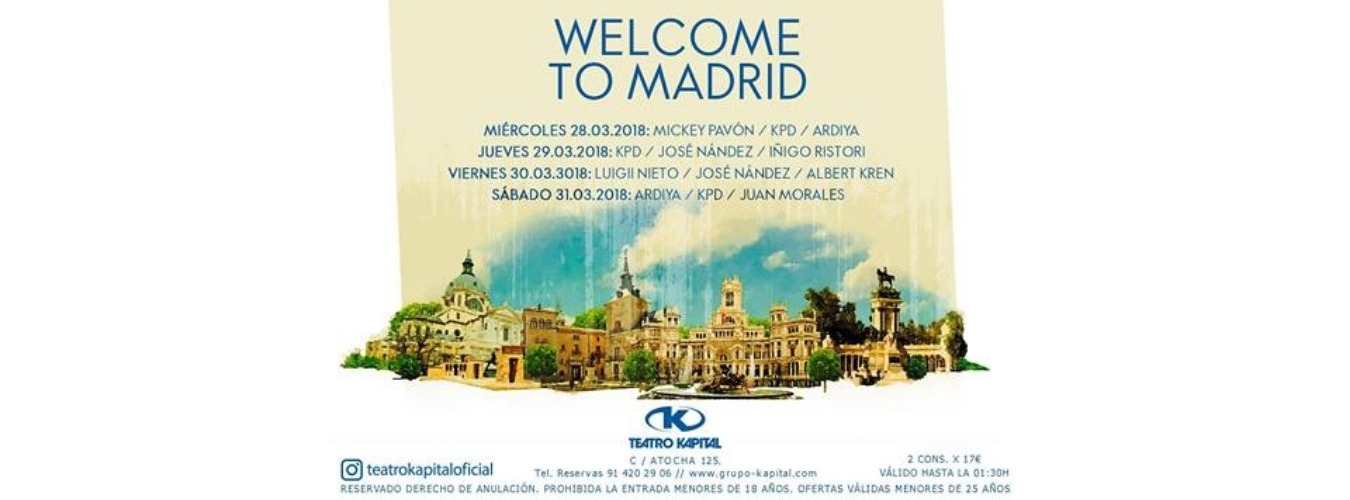 Welcome to Madrid: || Teatro Kapital image