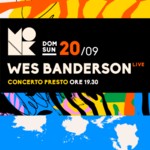 WES BANDERSON > CONCERTO PRESTO INIZIO ORE 19:30 image