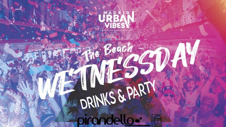 Cover for event: WETNESSDAY miercoles 14 junio en SALA PIRANDELLO