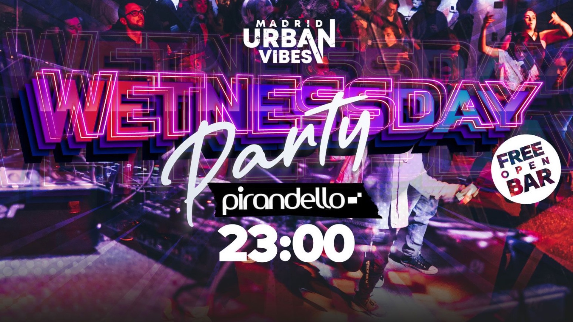WETNESSDAY miercoles 19 octubre en SALA PIRANDELLO