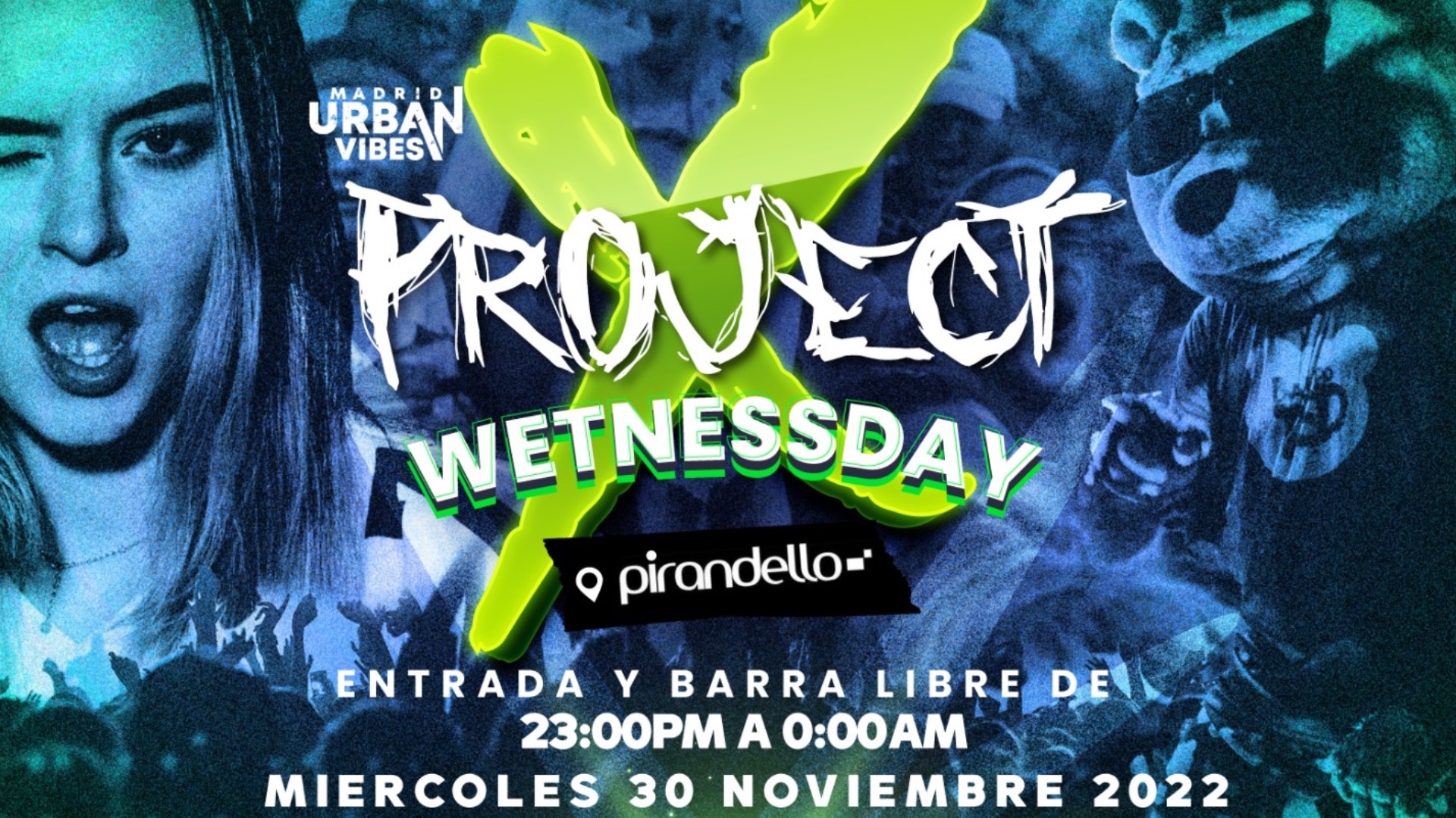 WETNESSDAY miercoles 30 noviembre en SALA PIRANDELLO