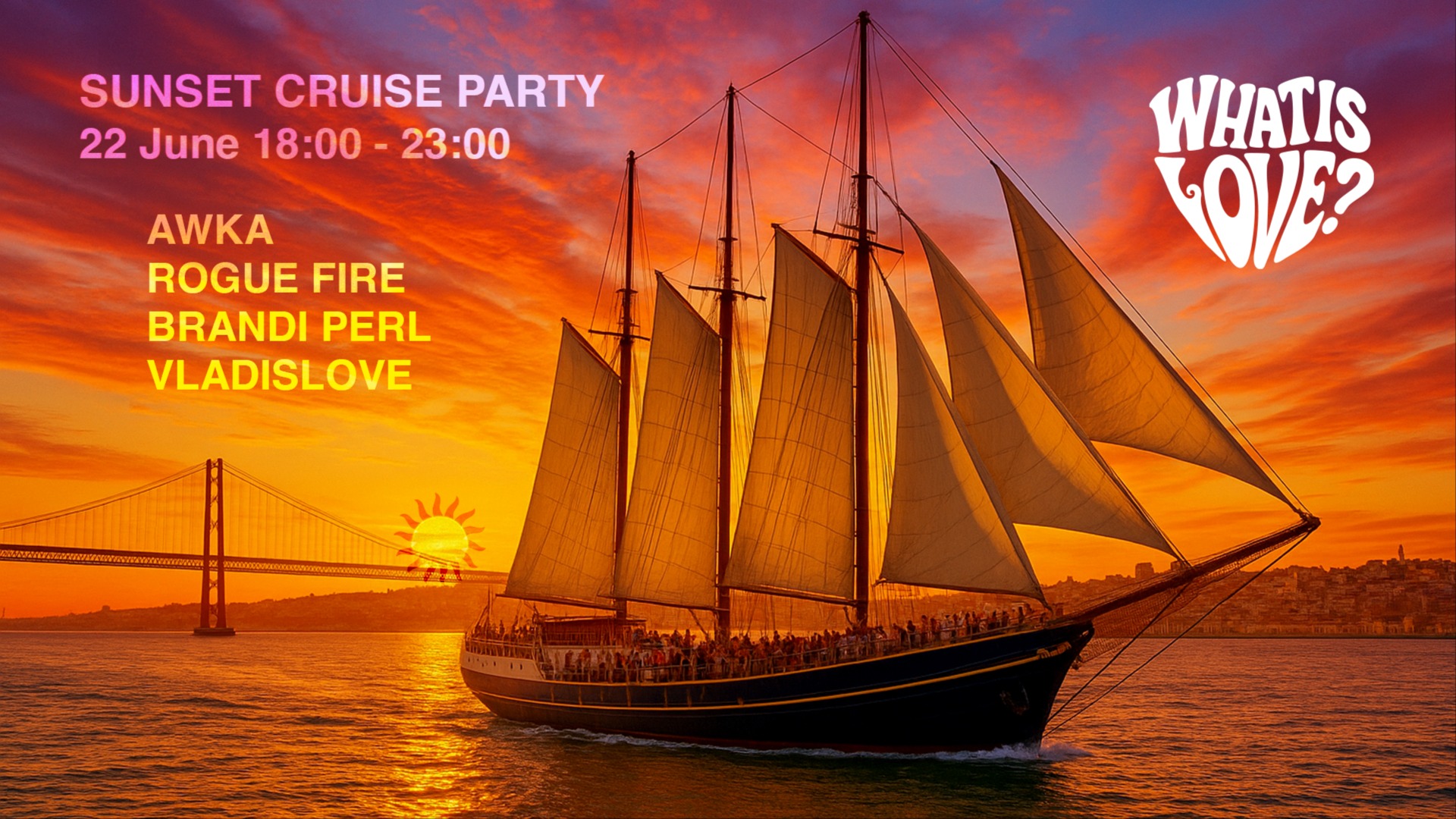 WHAT IS LOVE? — Sunset Cruise Party image