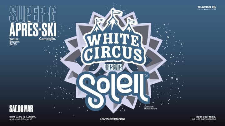 Cover for event: WHITE CIRCUS presents SOLEIL | Après-ski