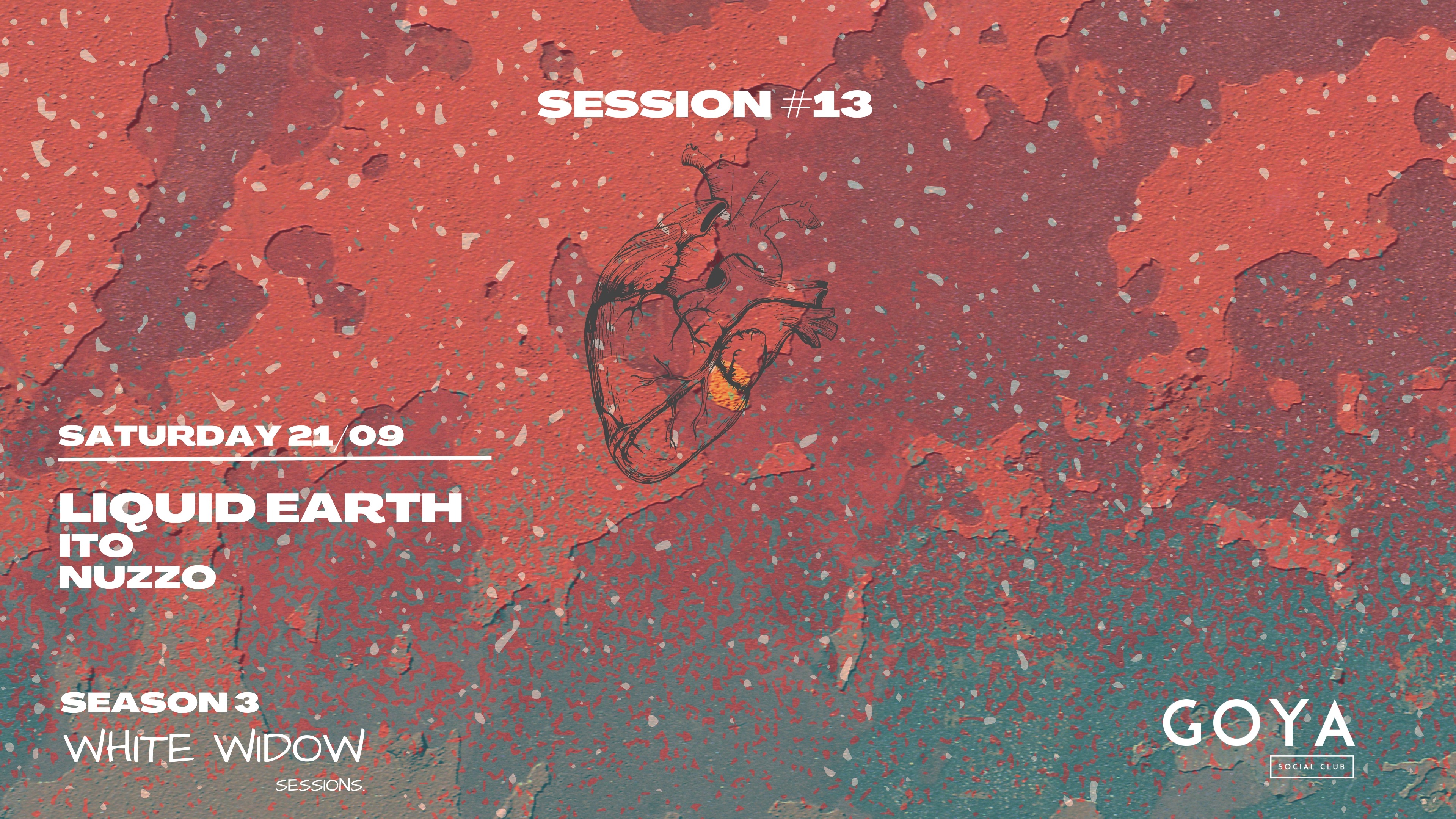 White Widow Session #13 @ Goya Social Club