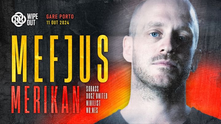 Cover for event: Wipeout Open Air presents Mefjus + Merikan :: Gare Porto