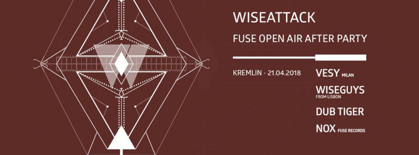 Wiseattack - Fuse Open Air After Party image