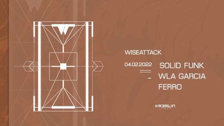 Cover for event: Wiseattack w/ Solid Funk
