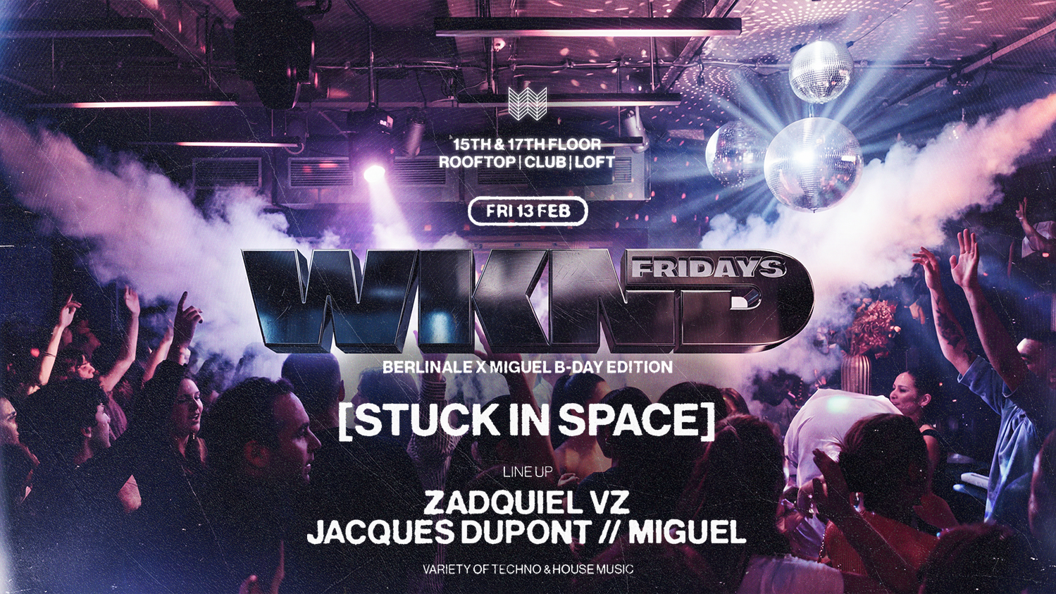 WKND X STUCK IN SPACE - BERLINALE (MIGUEL B-DAY BASH) image