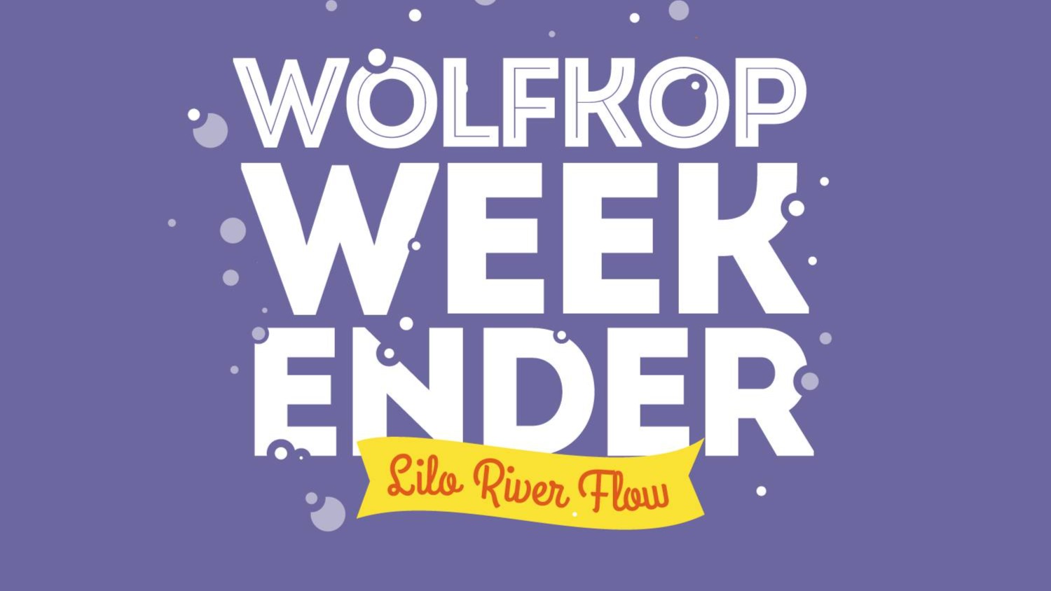 Wolfkop Weekender - Lilo River Flow - 2024 image