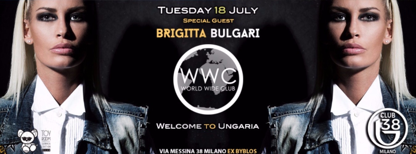 World Wide Club Party // Special Guest Dj BRIGITTA BULGARI image
