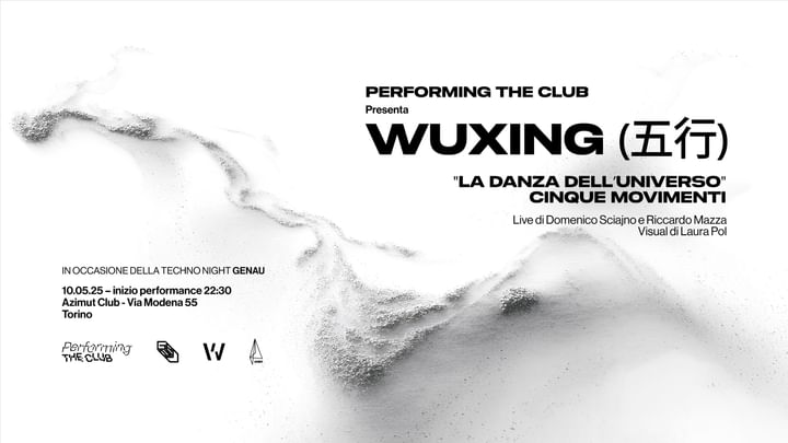 Cover for event: Performing The Club: Wuxing (五行): "La Danza dell’Universo" - Cinque Movimenti