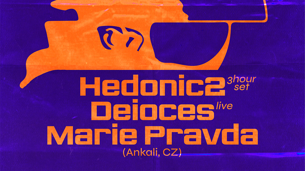 Wyrd Wrld #2: Hedonic2, Deioces (live), Marie Pravda image