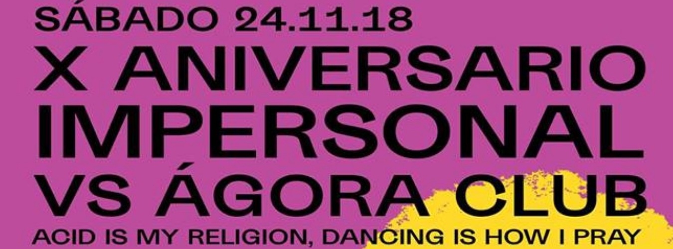 X aniversario Impersonal Vs Ágora Club image