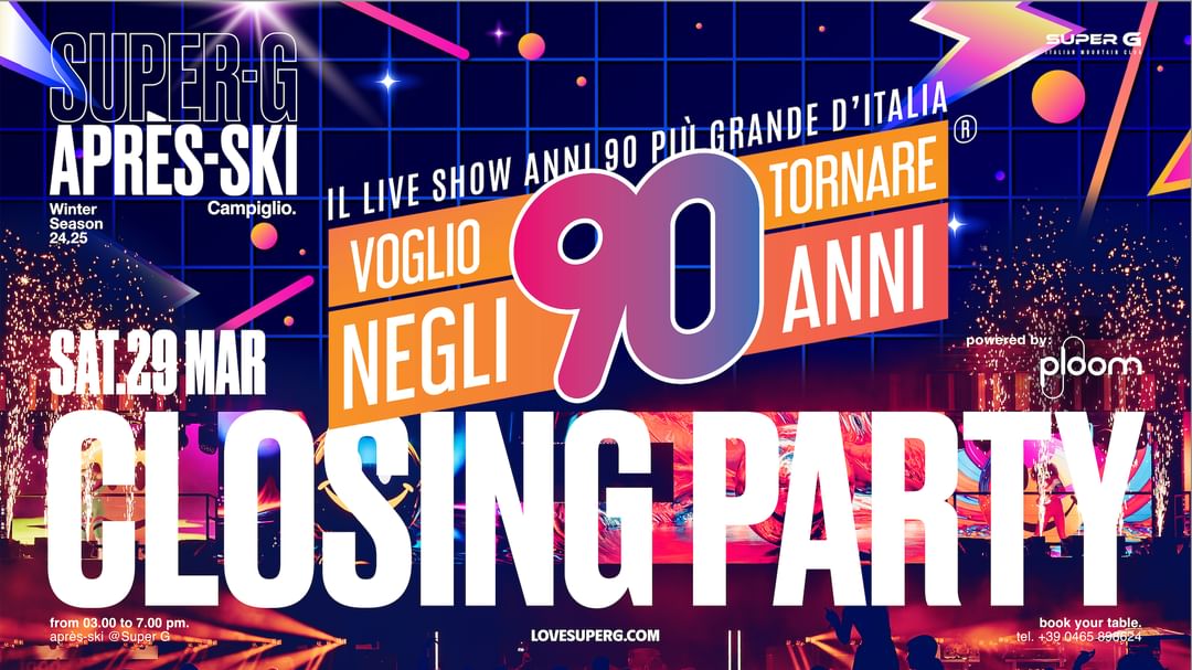 Copertina evento SUPER G CLOSING PARTY |  VOGLIO TORNARE NEGLI ANNI 90