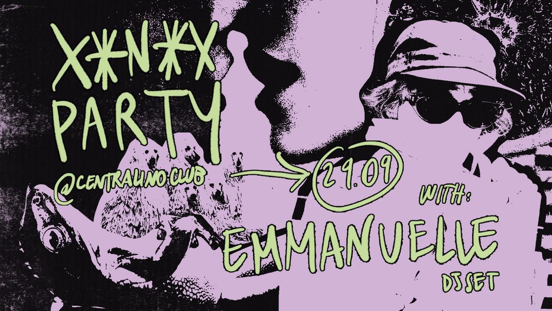 Cartel del evento XANAX PARTY w/ Emmanuelle dj set