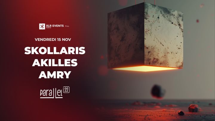 Cover for event: XLR Events pres. Skollaris, Akilles & Amry