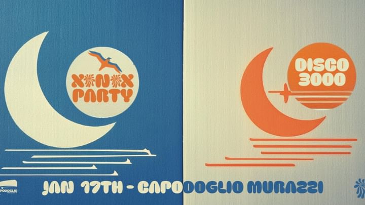 Cover for event: X▲NAX PARTY: THE FIRST OF THE NEW YEAR ✷ DISCO 3000 ✷ Capodoglio