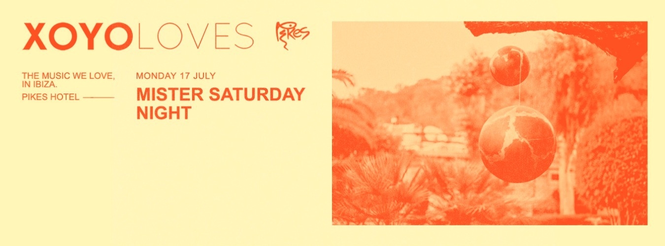 XOYO Loves with at Pikes Hotel Mister Saturday Night image