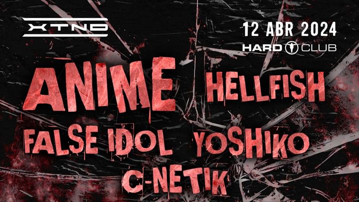 Cover for event: XTND presents Anime + Hellfish + False Idol + Yoshiko :: Hard Club