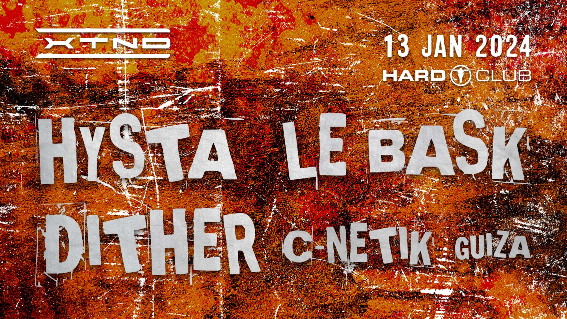 XTND presents Hysta + Le Bask + Dither :: Hard Club :: Hard Club image