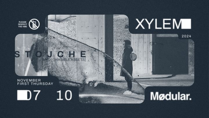 Cover for event: Xylem First Thursdays Pres. STOJCHE | Modular. Precinct