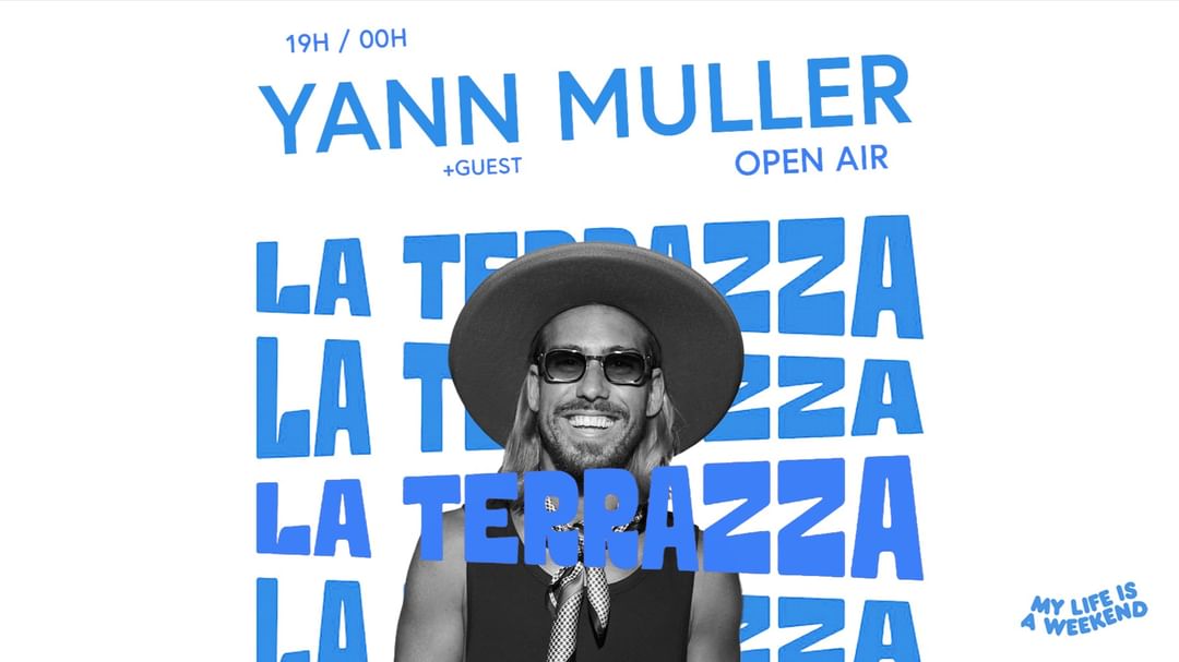 Cartel del evento YANN MULLER • LA TERRAZZA ROOFTOP • La Grande Motte 
