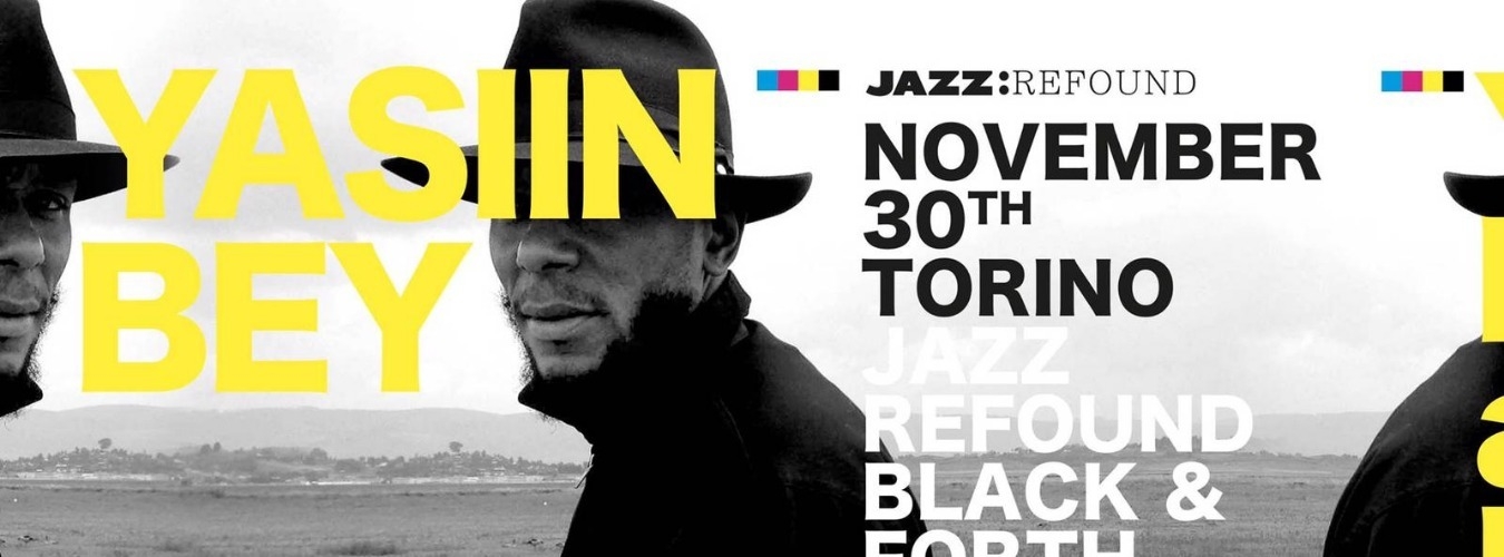 Yasiin Bey aka Mos Def x Jazz:Re:Found | Black & Forth image