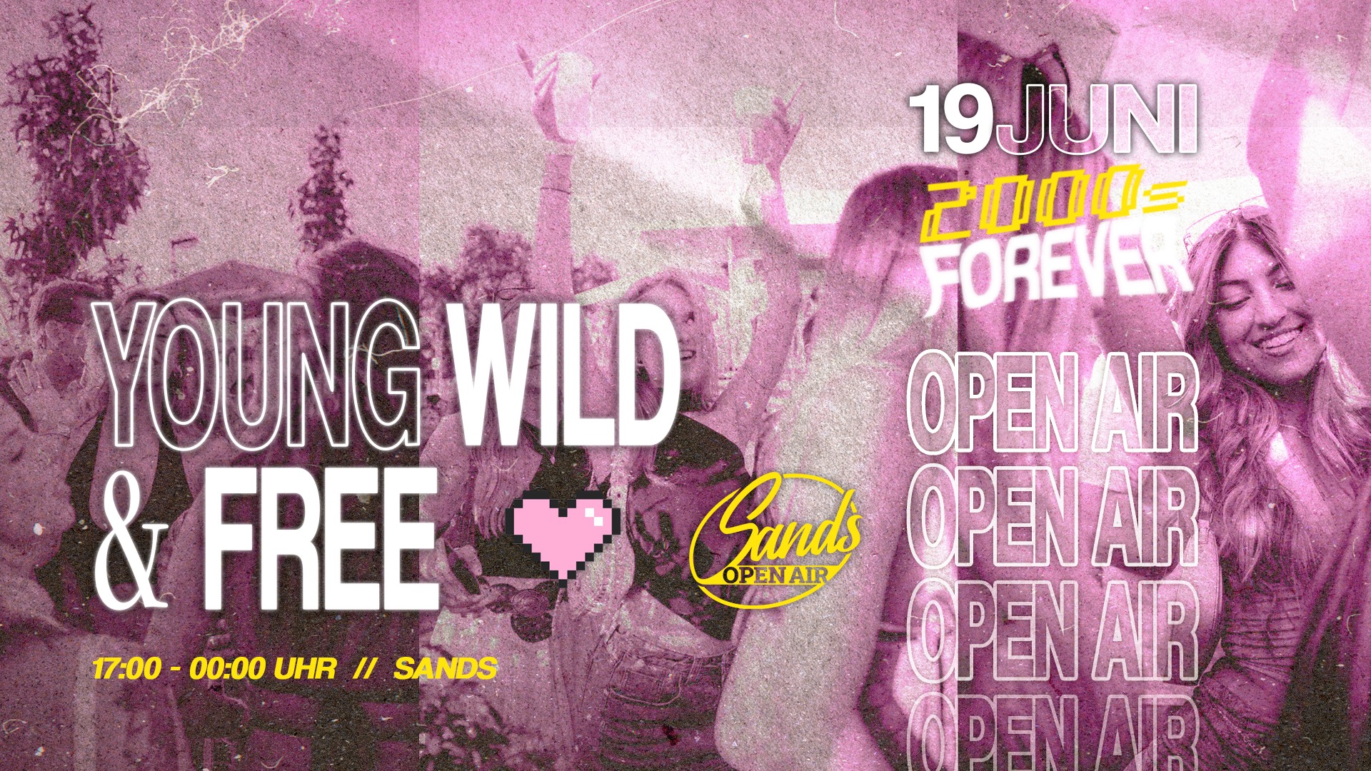 YOUNG WILD & FREE Open Air @ Sands Bar - Techno-Party am Fr 19 Juni im Sands Bar