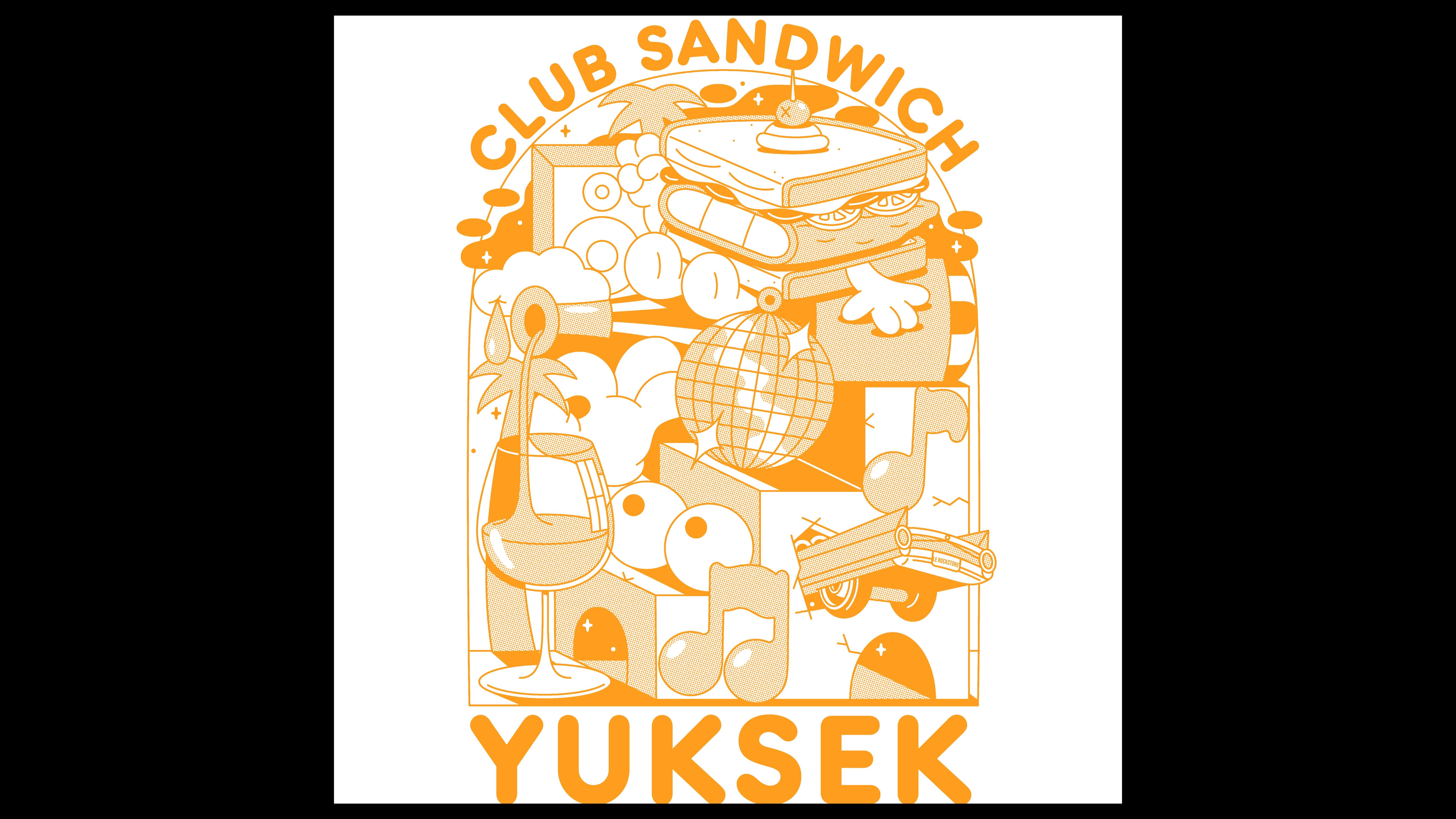 YUKSEK • CLUB SANDWICH • Montpellier, Rockstore 