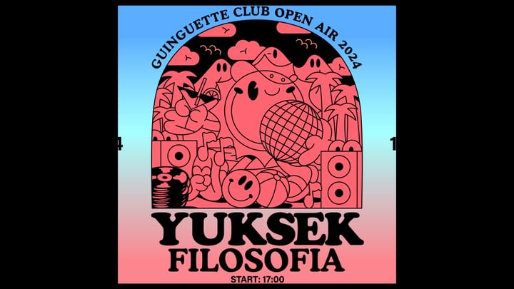 Cover for event: YUKSEK • GUINGUETTE CLUB OPEN AIR • Montpellier, Halle Tropisme