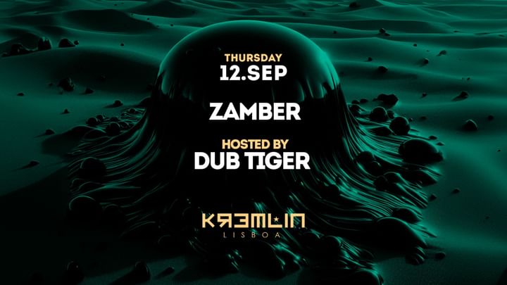 Cover for event: Zamber: Hosted by Dub Tiger