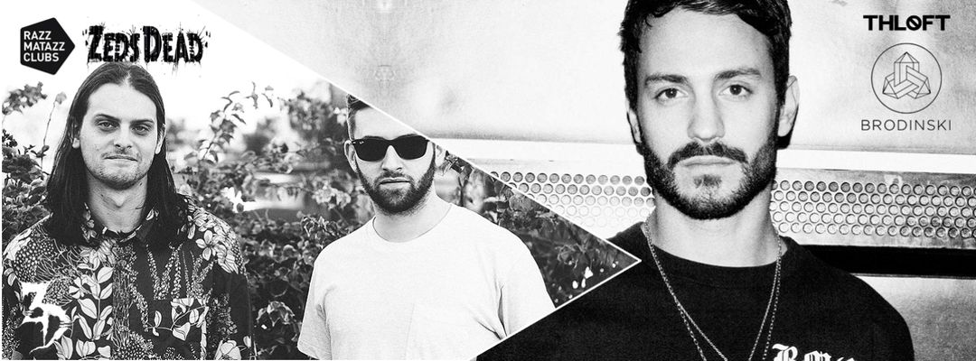 Cartell de l'esdeveniment Zeds Dead & Brodinski