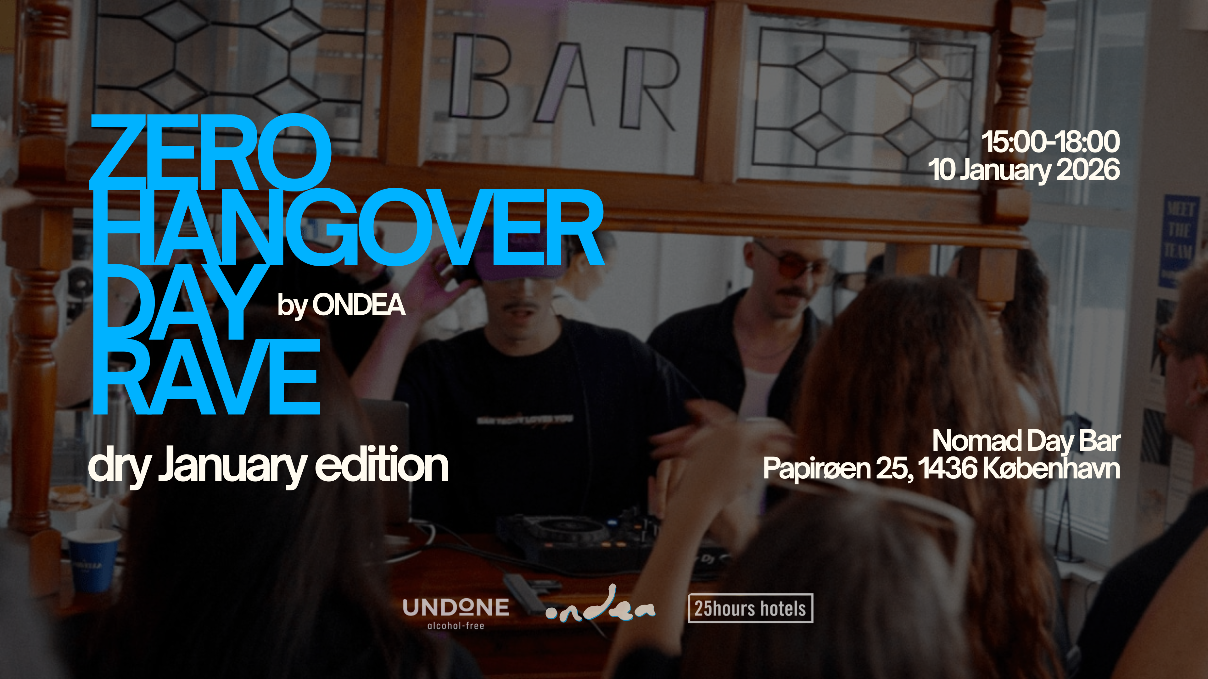 ZERO HANGOVER DAY RAVE - by ONDEA image