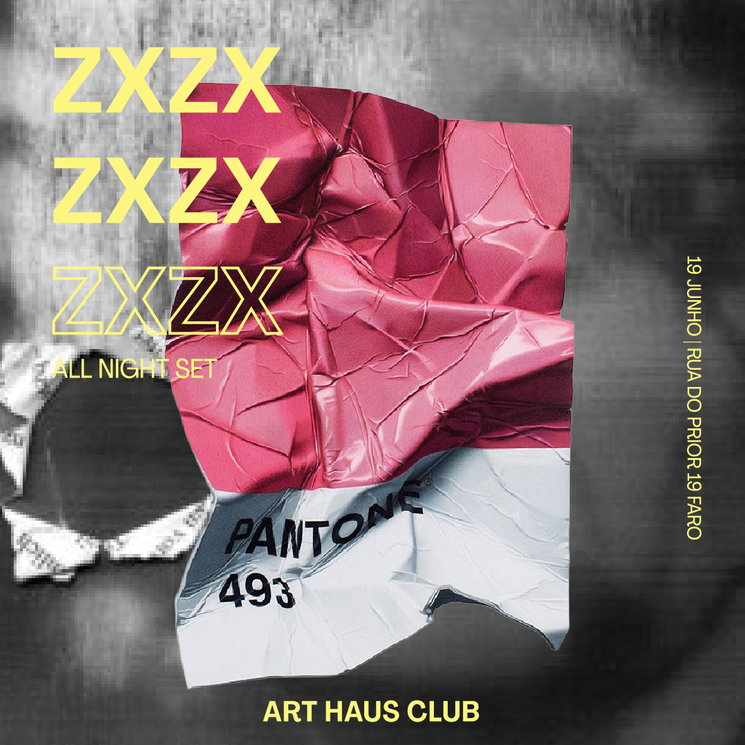 ZXZX - All Night - Art Haus Club image