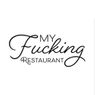 My Fucking Restaurant